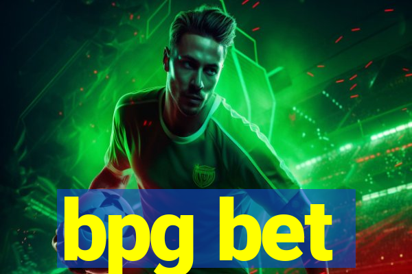 bpg bet